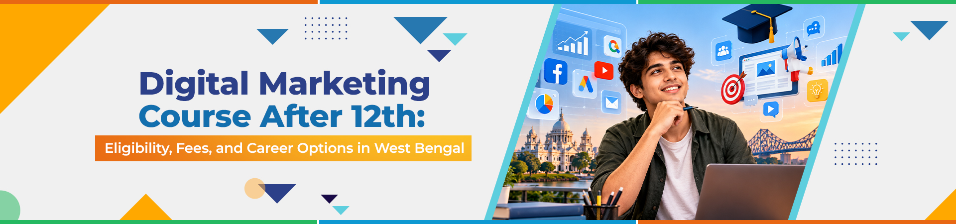 Digital Marketing Course After 12th- Eligibility Fees and Career Options in West Bengal - Career Planner Edu Fair Digital Marketing Course After 12th- Eligibility Fees and Career Options in West Bengal